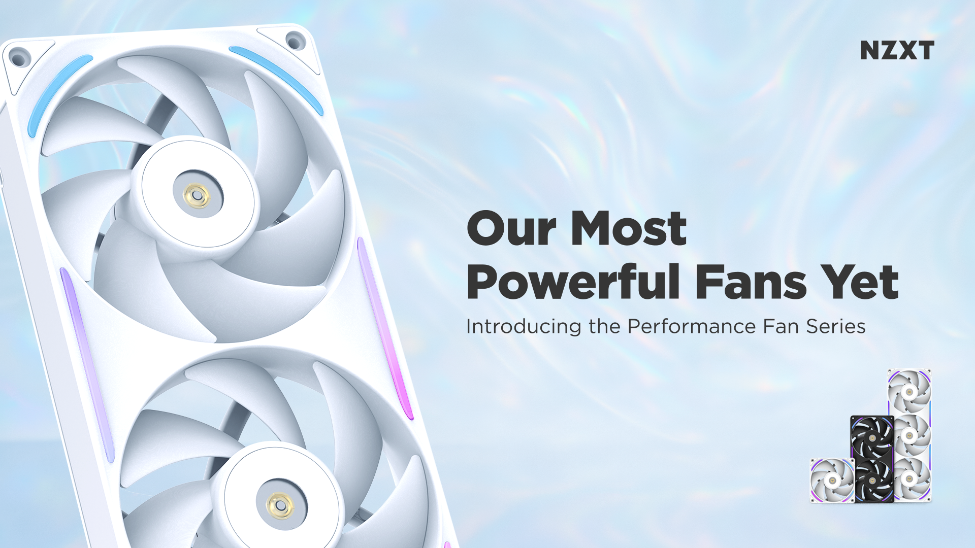 A New Standard of Performance: NZXT Unveils its Most Powerful Fans Yet – Delivering Exceptional Cooling, Great Looks, and Quiet Operation.