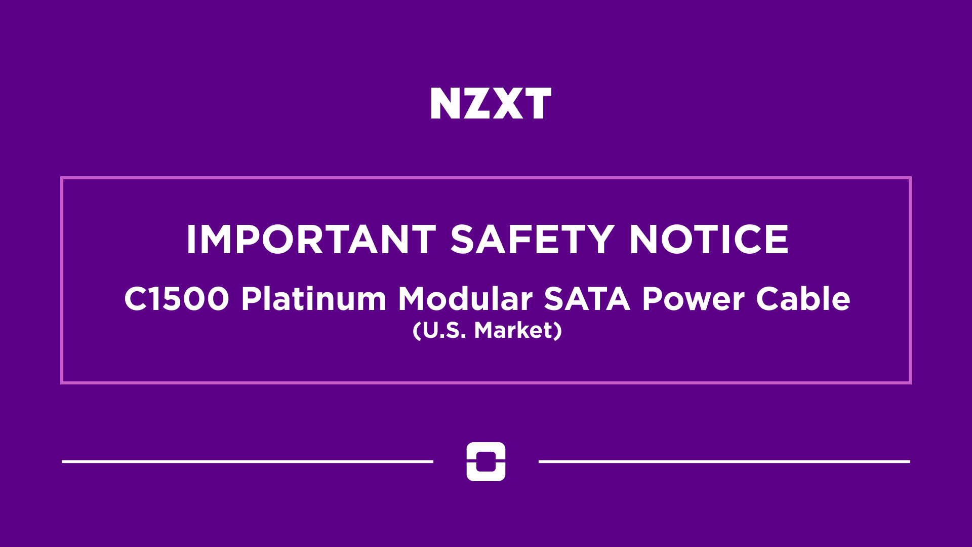 Important Safety Notice — C1500 Platinum Modular SATA Power Cable (U.S. Market)