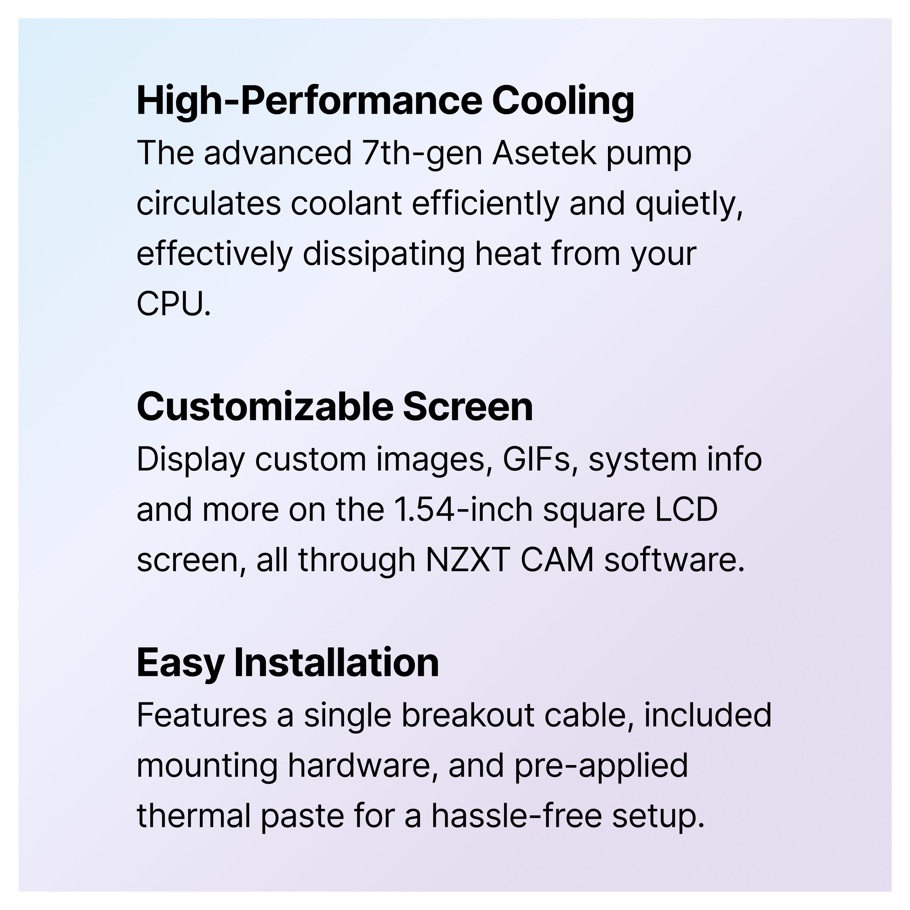 Informational graphic listing features: high-performance cooling with a 7th-gen Asetek pump, customizable 1.54-inch LCD screen, and easy installation with a breakout cable and pre-applied thermal paste.